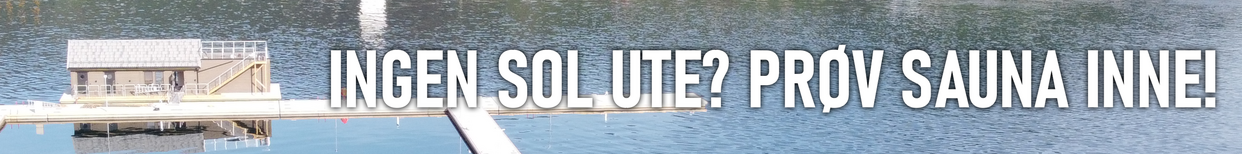 banner: Ingen sol ute? Prøv sauna inne!
